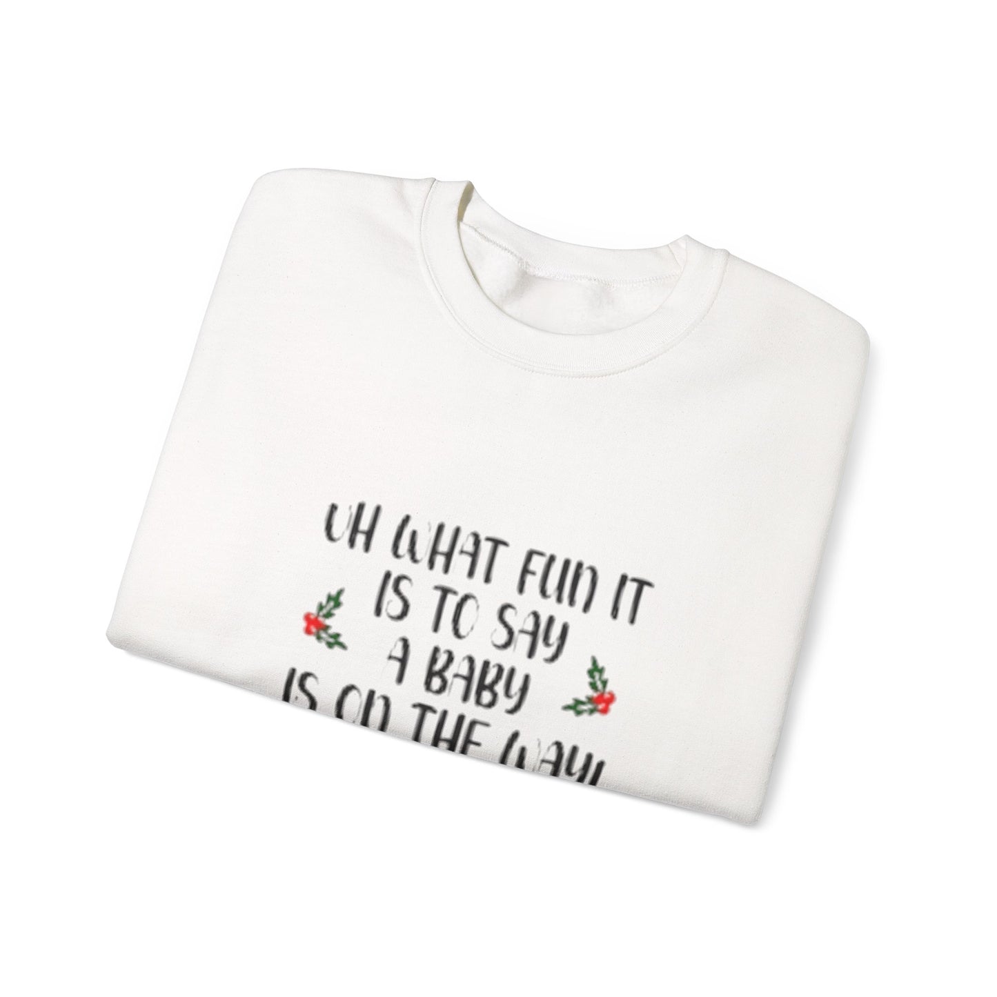 Hh what fun is it Sweatshirt