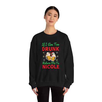 If i am drunk Sweatshirt