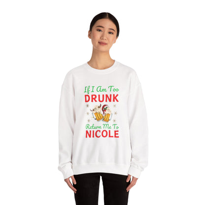 If i am drunk Sweatshirt